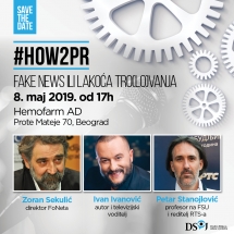 Održan je prvi How2PR u organizaciji Društva Srbije za odnose s javnišću, na temu Fake news ili lakoća tro(lo)vanja. Izuzetno zanimljiv panel čiji je moderator bila profesorka Univerziteta Metropolitan, dr Milica Slijepčević, a na kome su učestvovali Zoran Sekulić, direktor agencije FoNet, Ivan Ivanović, voditelj i Petar Stanojlović, profesor na FDU i reditelj RTS-a. How2pr Fake news ili lakoća tro(lo)vanja